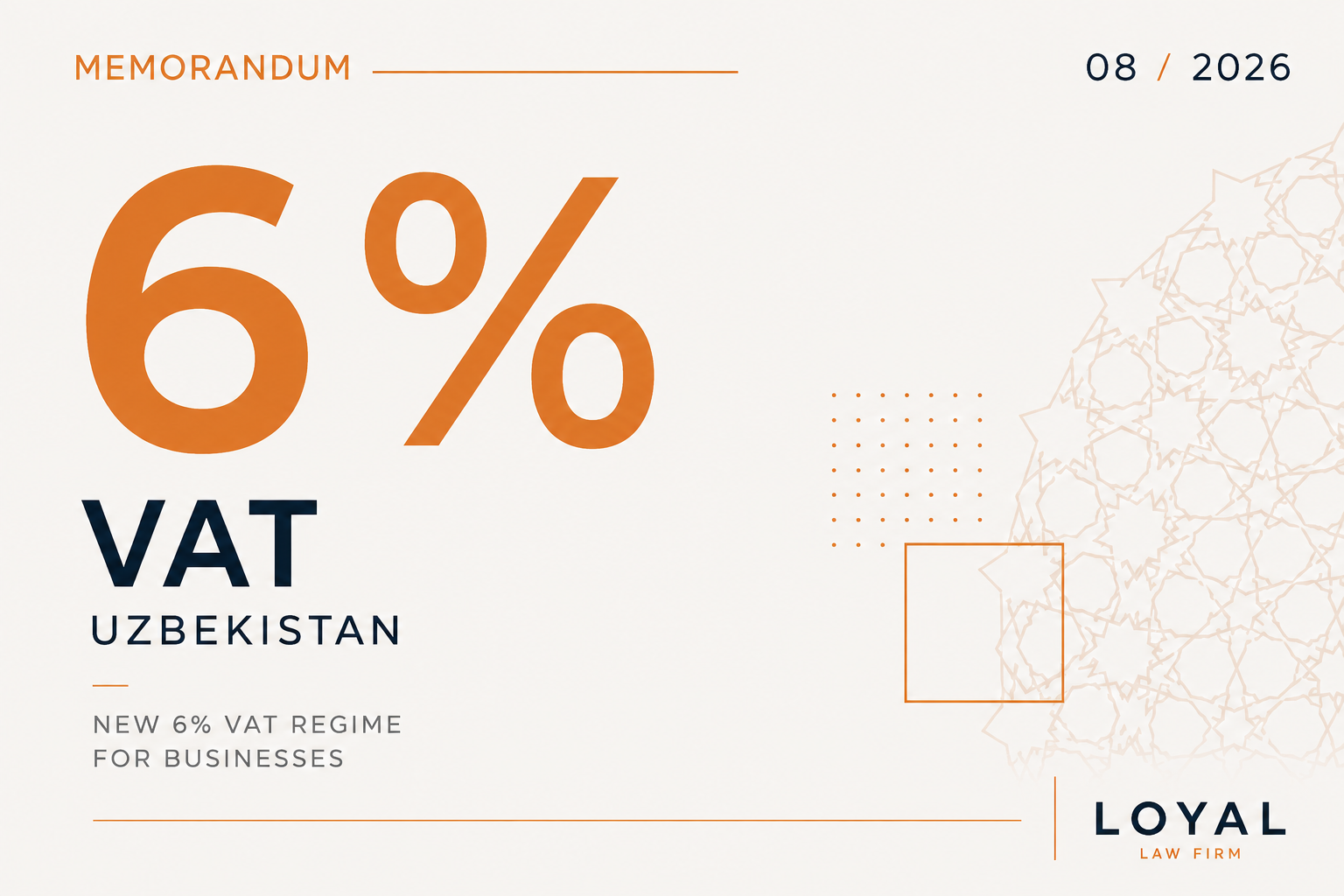 Uzbekistan Introduces a 6% Special VAT Regime for Trade, Catering and Service Businesses